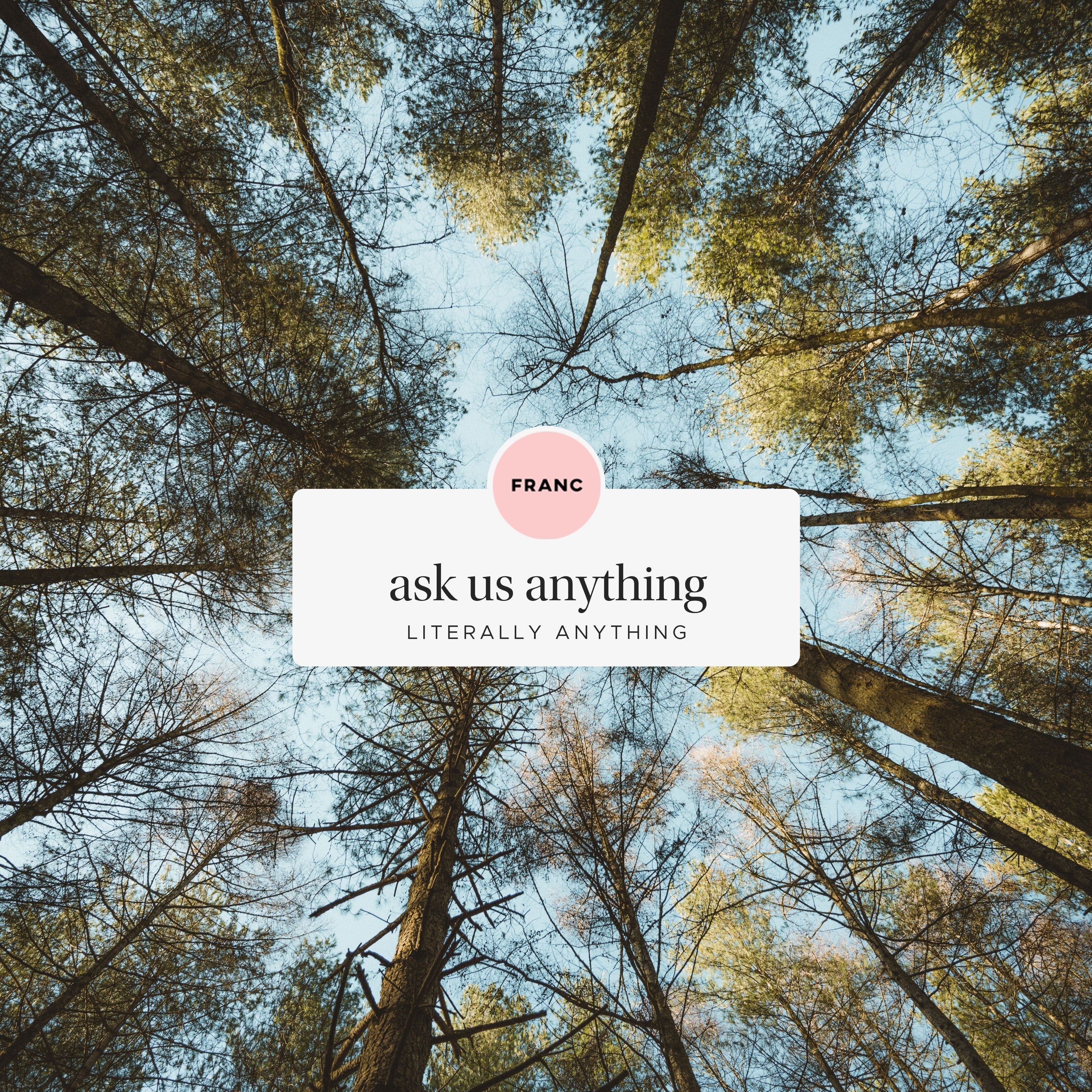 Ask Us Anything V.2 - FRANC